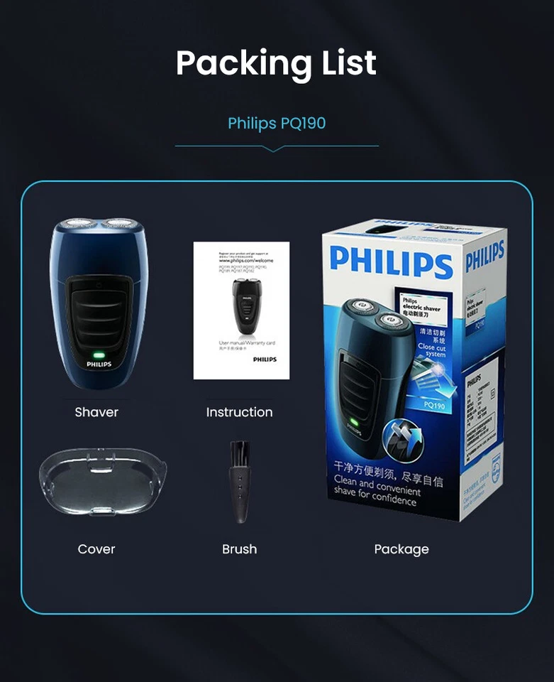 Philips PQ190 Electric Shaver – Package Contents Philips PQ190 blue electric shaver with instruction booklet, protective cap, cleaning brush and retail box